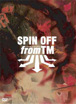 SPIN OFF from TM -tribute LIVE 2005-