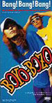 Bang! Bang! Bang!